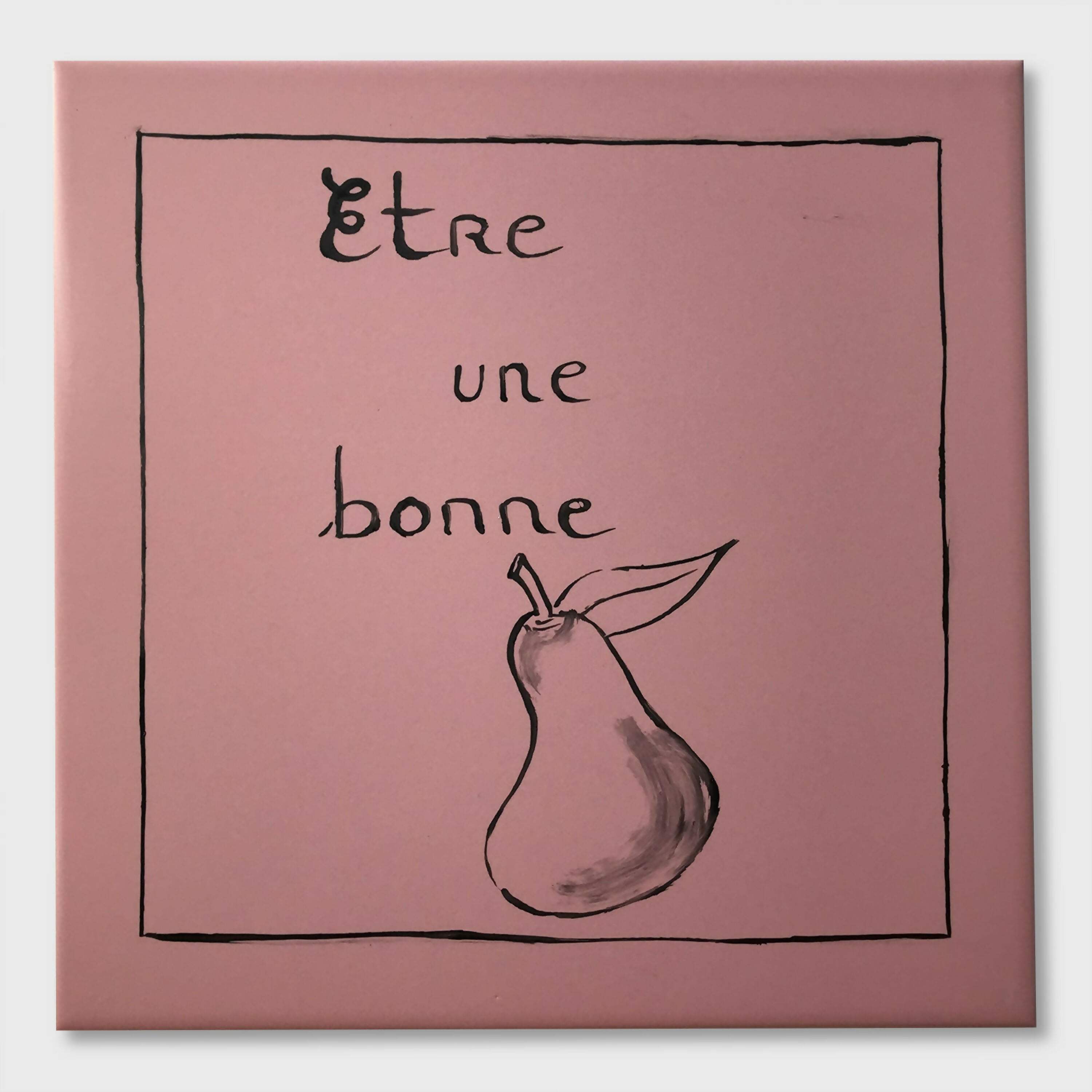 Carreau Illustré Être une bonne poire | EMPREINTES Paris